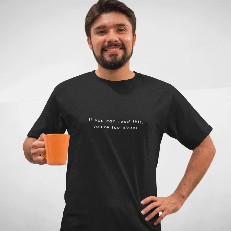 "You're Too Close" Short-Sleeve Unisex T-Shirt (Black/Navy) Seamless Knitted Crochet "You're Too Close" Short-Sleeve Unisex T-Shirt (Black/Navy) Seamless Knitted Crochet