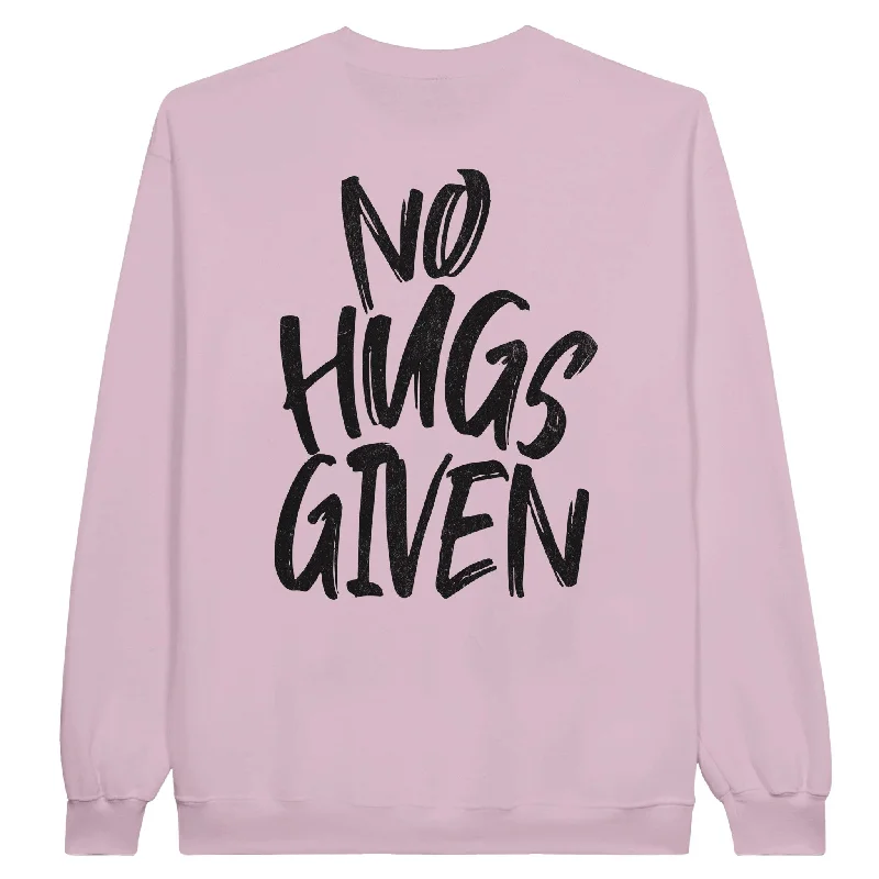 NO HUGS GIVEN Unisex Crewneck Sweatshirt Hoodie with Oversized Fit Loose Comfortable NO HUGS GIVEN Unisex Crewneck Sweatshirt Hoodie with Oversized Fit Loose Comfortable