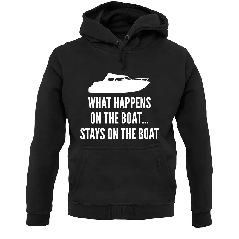 What Happens On The Boat, Stays On The Boat Unisex Hoodie